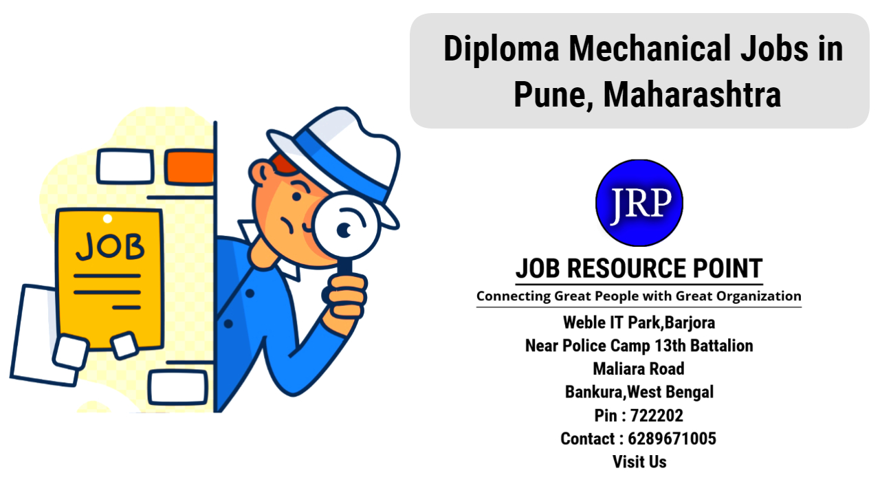 DIPLOMA MECHANICAL JOBS IN PUNE, Maharashtra (2021) | "JRP"